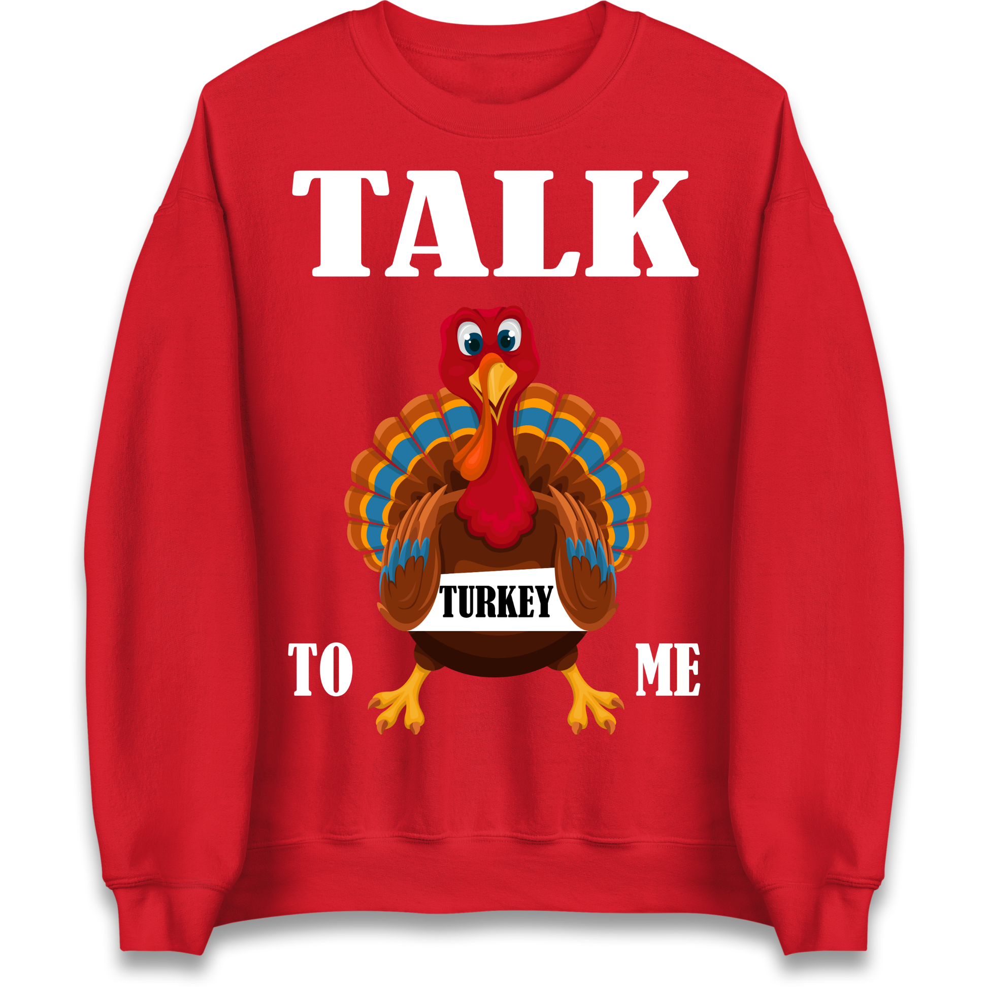 Talk Turkey To Me Christmas Sweatshirt