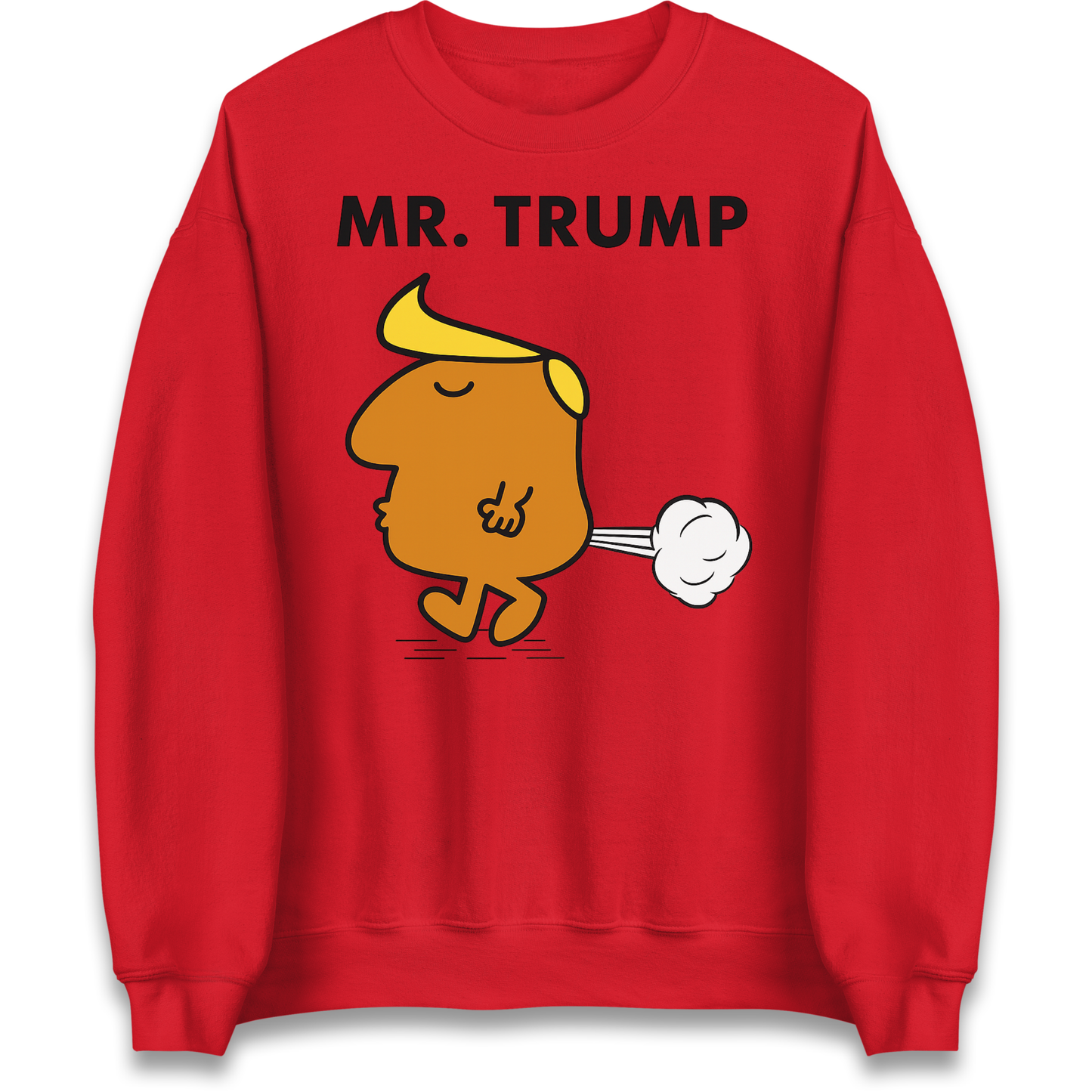 Donald Trump Parody Sweatshirt