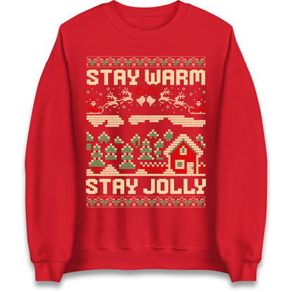 Stay Warm Stay Jolly Christmas Sweatshirt