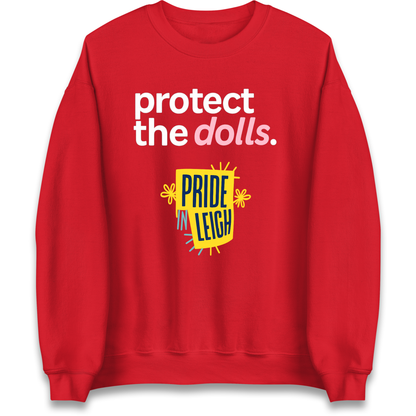 Protect The Dolls Slogan Sweatshirt