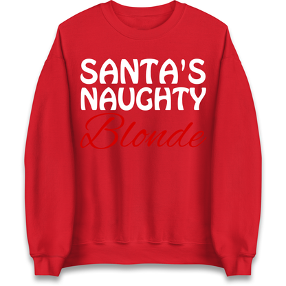 Naughty Blonde Sweatshirt