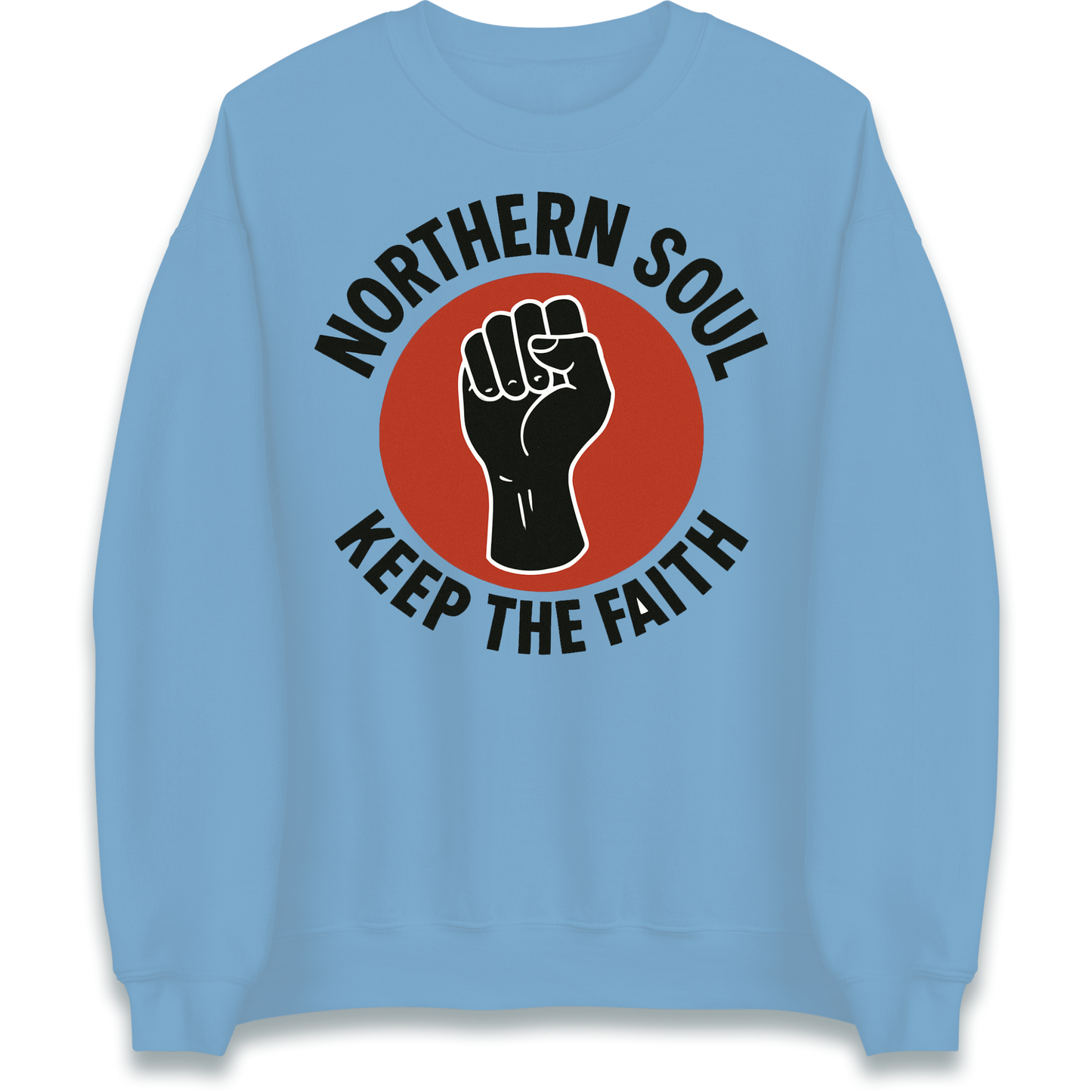 Northern Soul Keep The Faith Sweatshirt