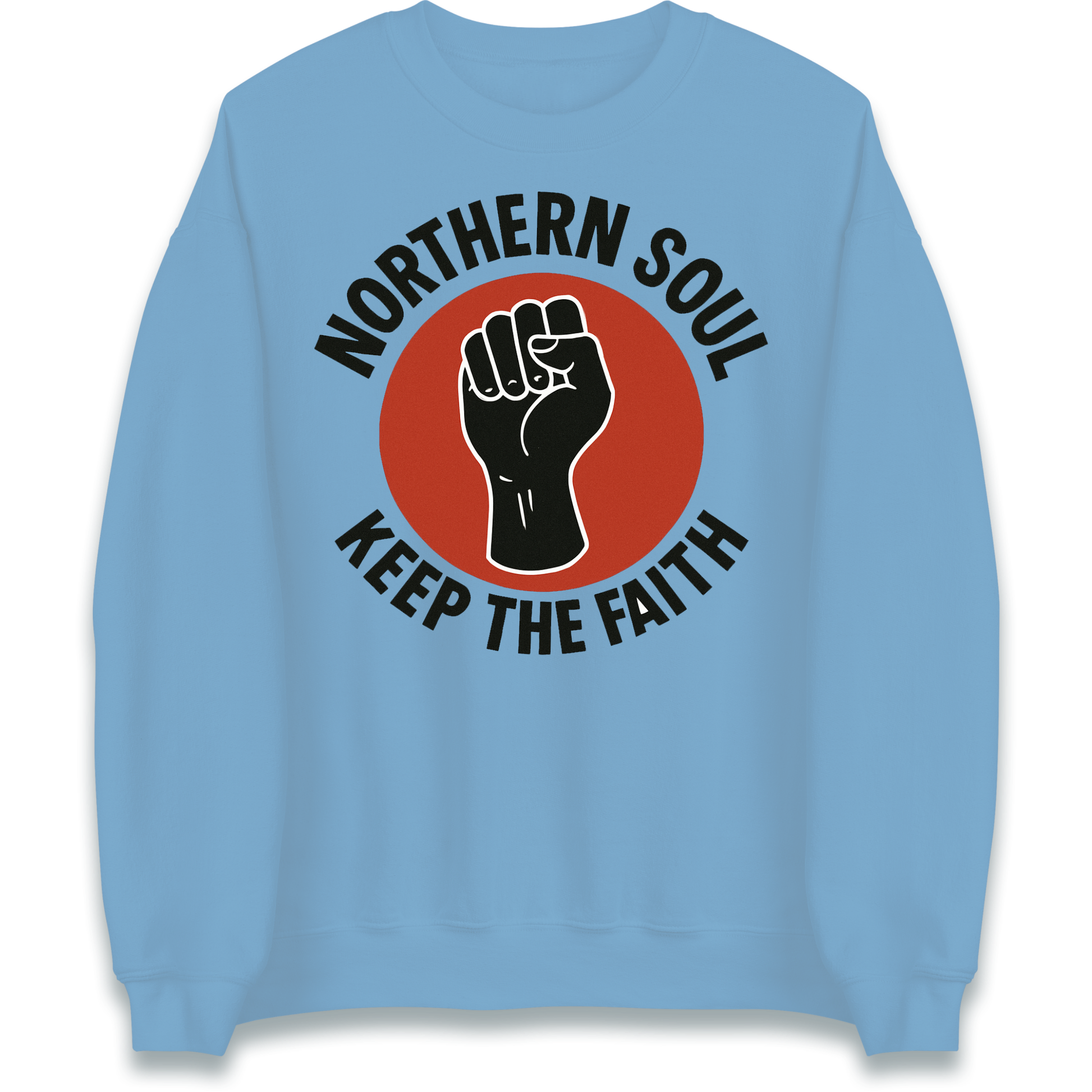 Northern Soul Keep The Faith Sweatshirt