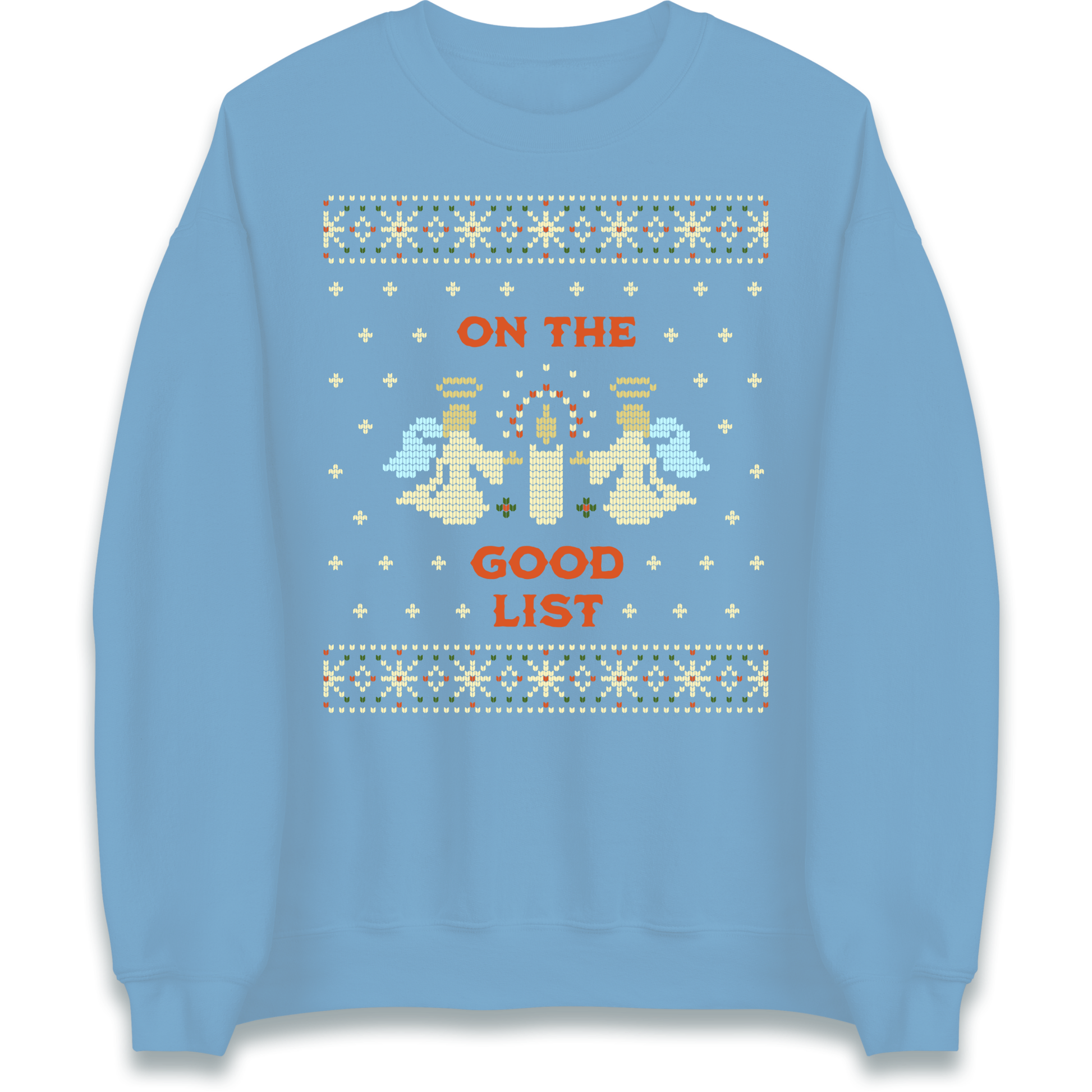 On The Good List Christmas Sweatshirt