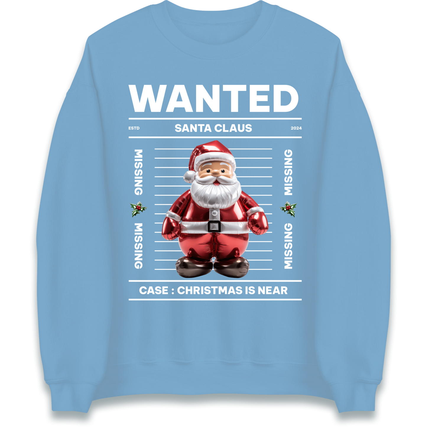 Wanted Santa Claus Christmas Sweatshirt