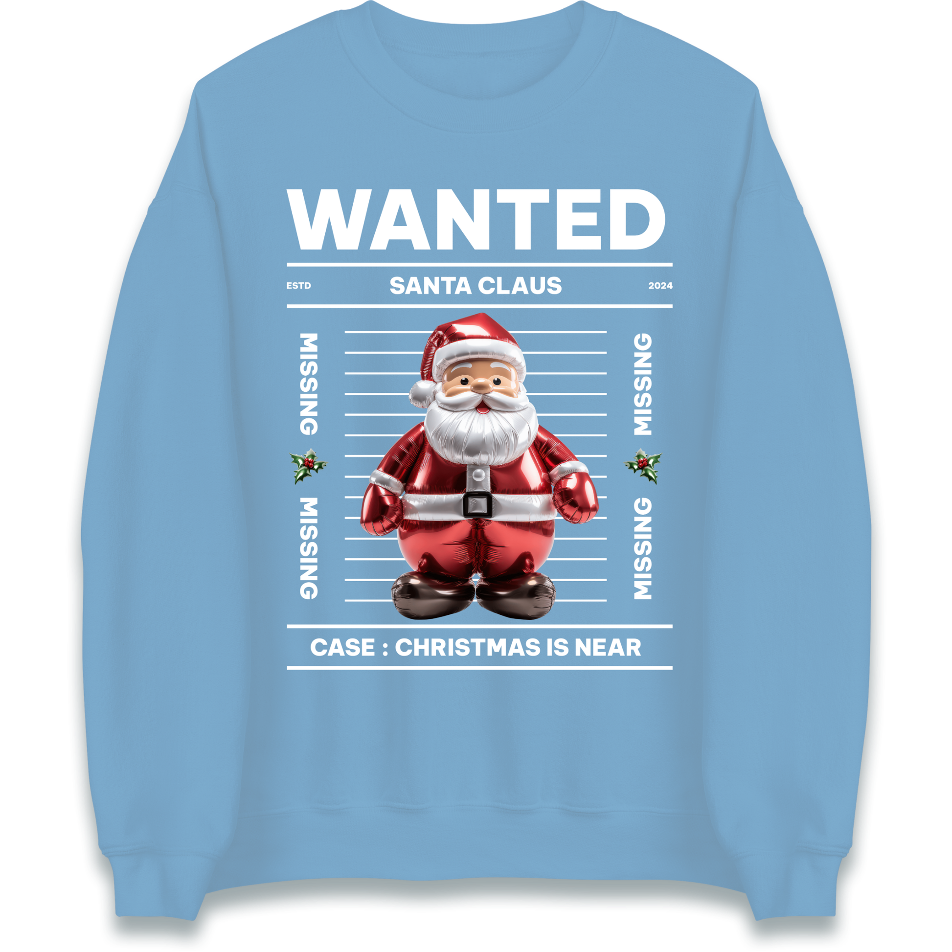 Wanted Santa Claus Christmas Sweatshirt