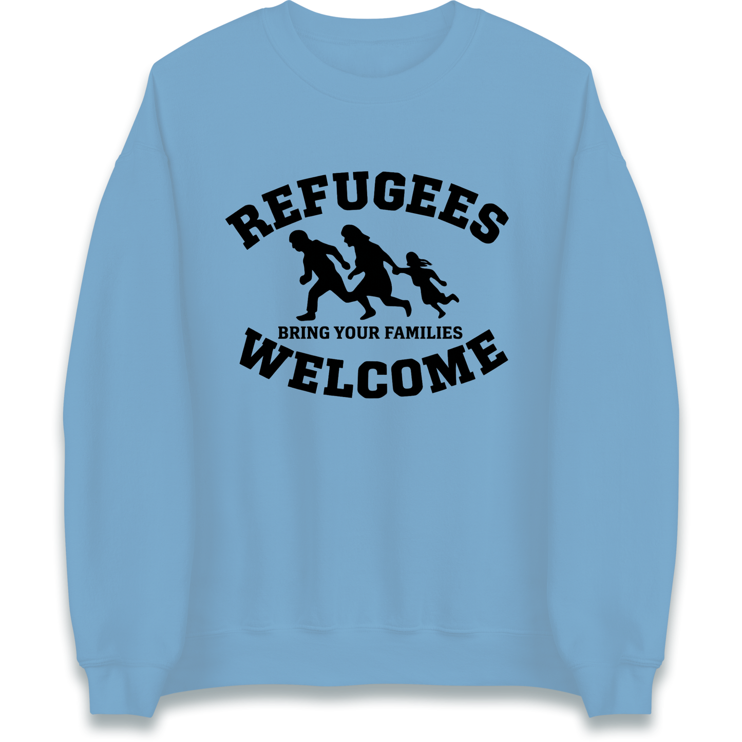 Welcome Refugees Sweatshirt