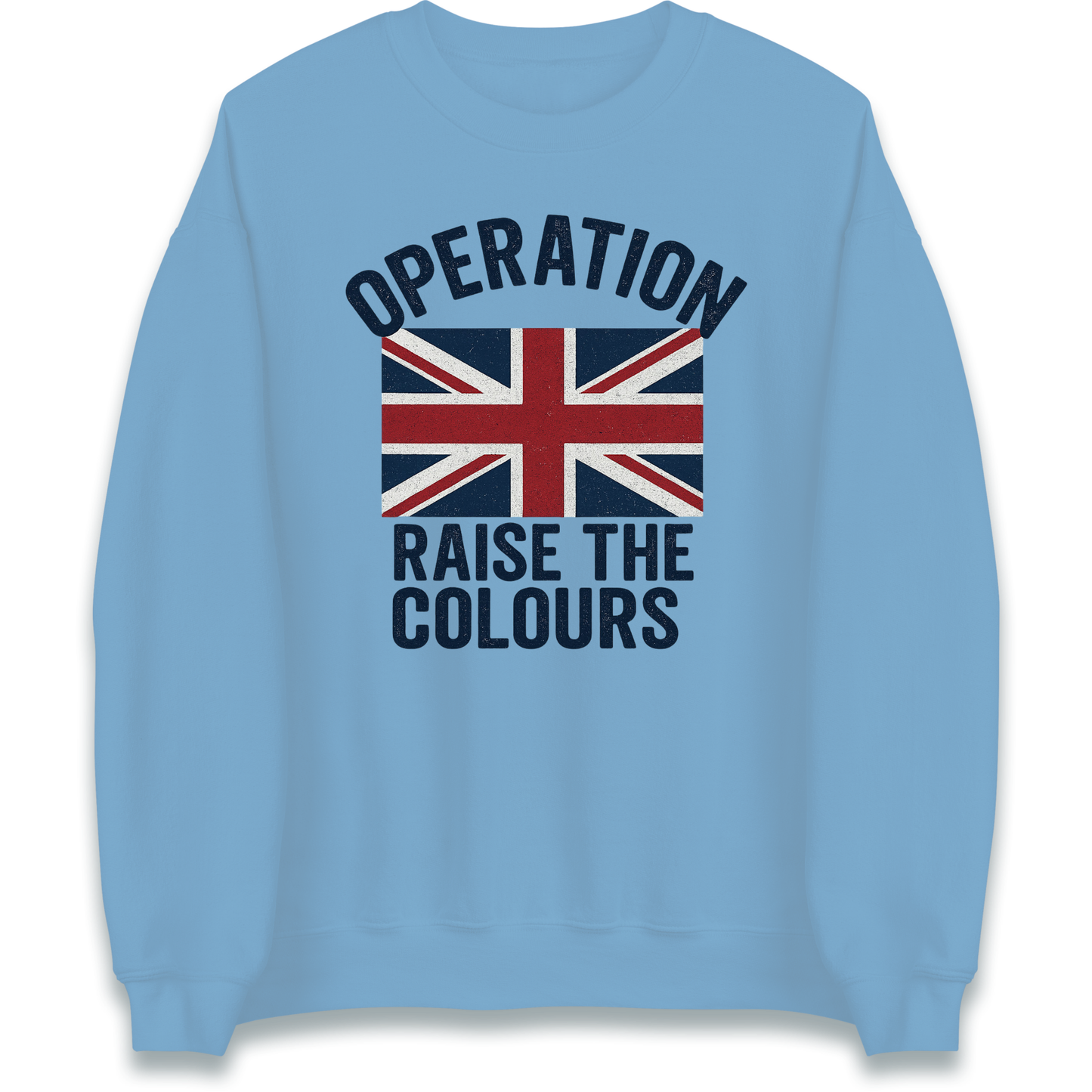 Operation Raise The Colours Sweatshirt