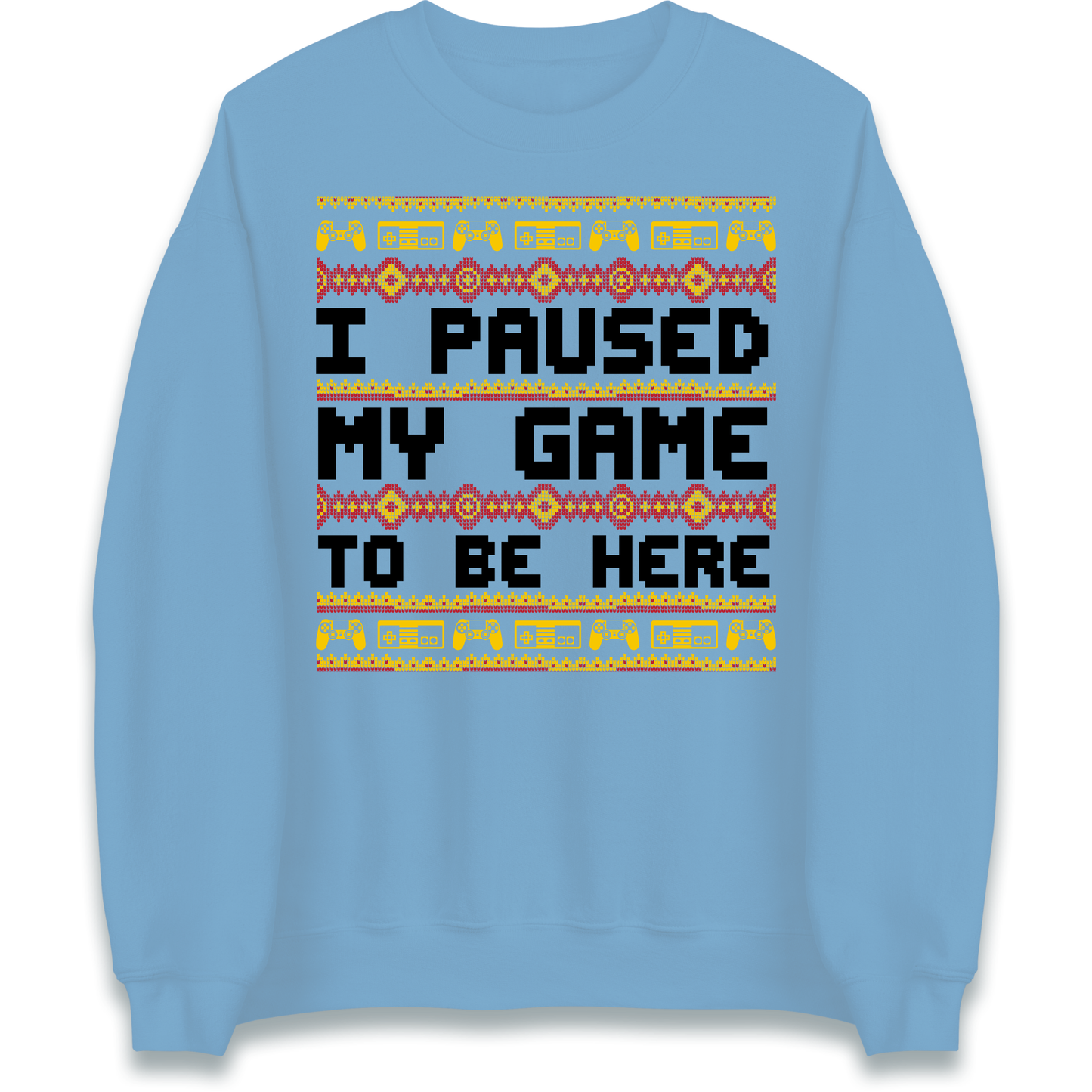 Paused My Game Sweatshirt
