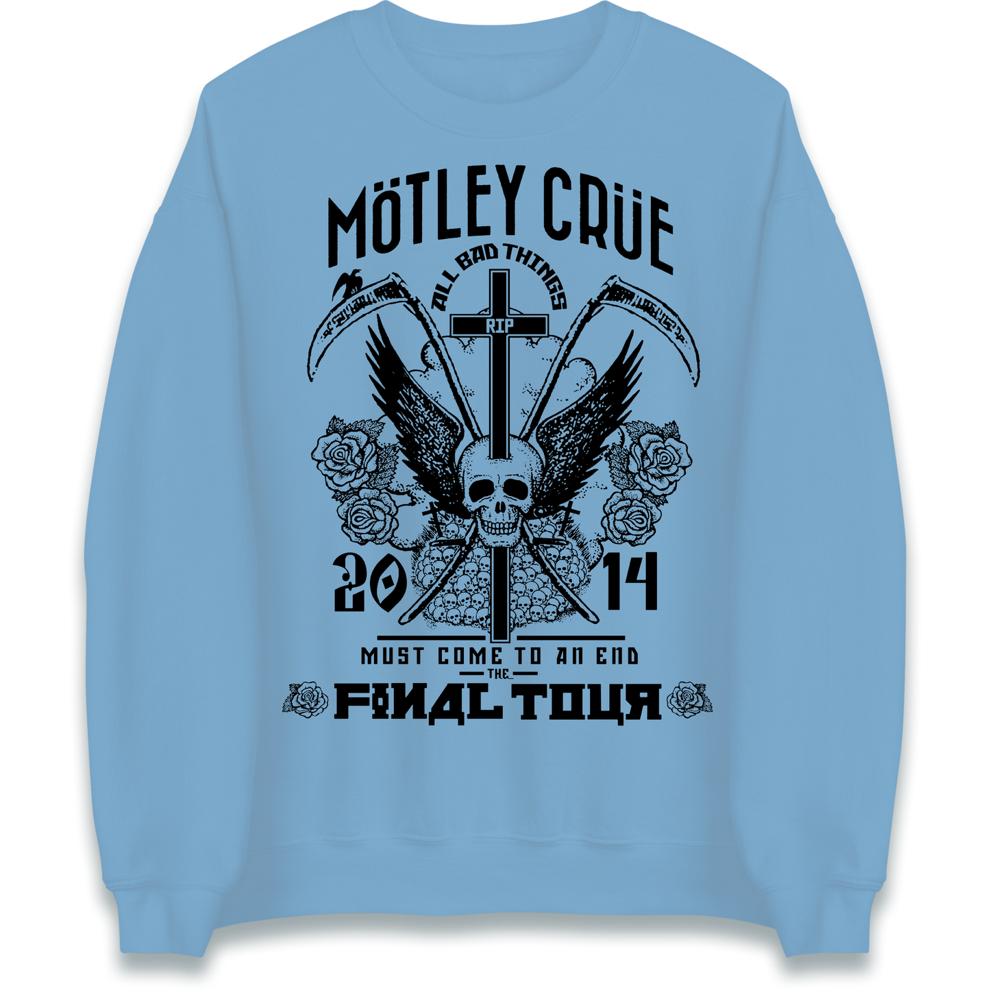 Motley Crue All Bad Things Sweatshirt