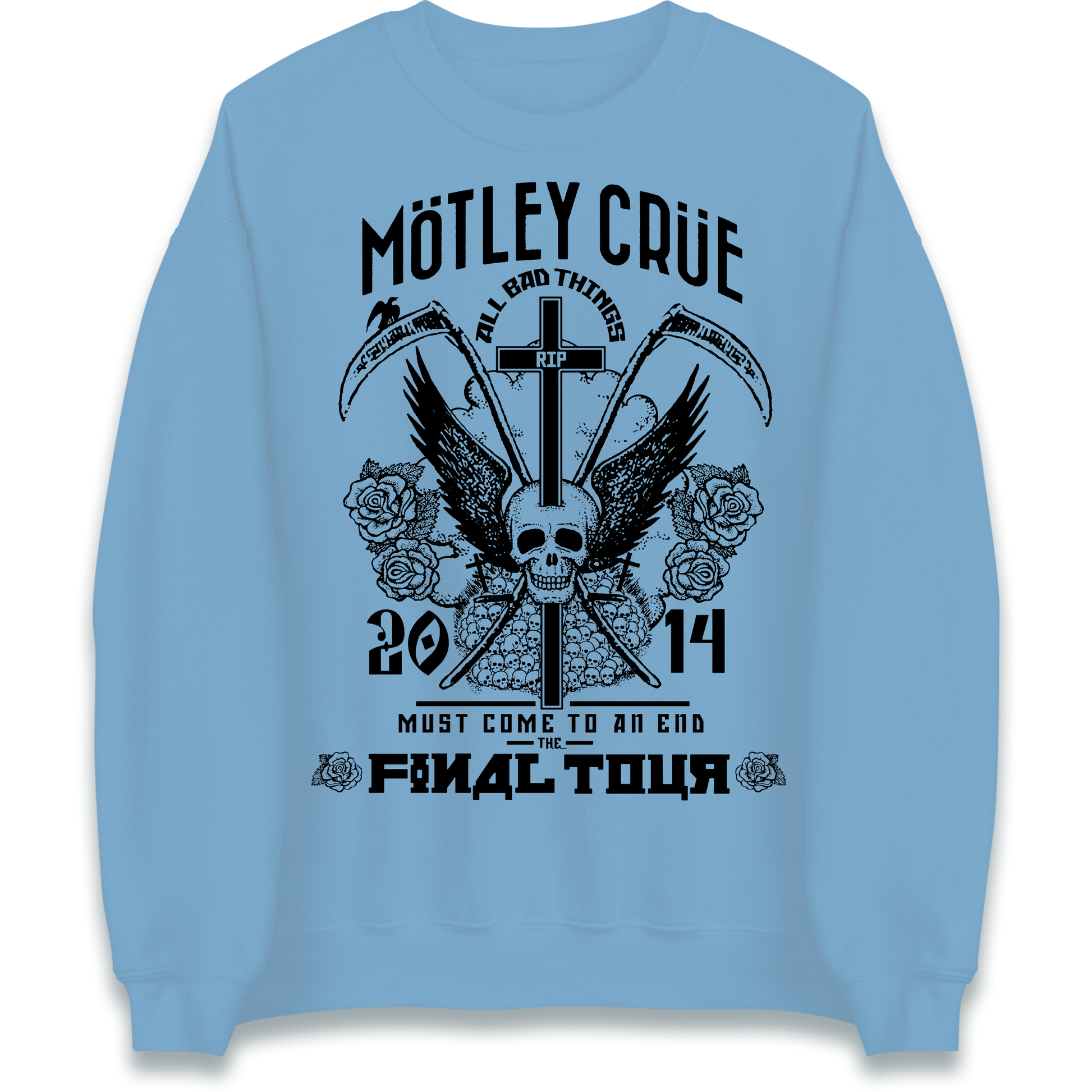 Motley Crue All Bad Things Sweatshirt