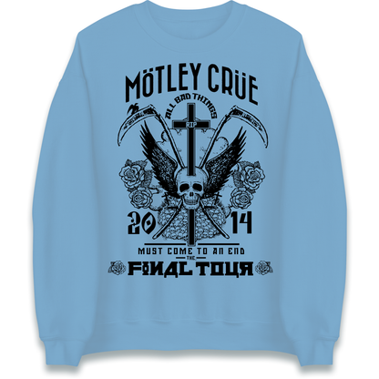 Motley Crue All Bad Things Sweatshirt