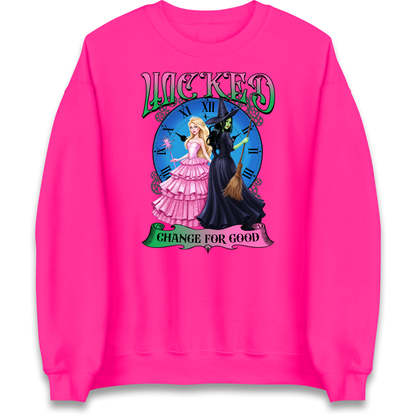 Wicked Change For Good Sweatshirt