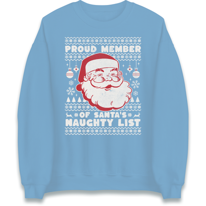 Proud Member Of Santas Naughty List Christmas Sweatshirt
