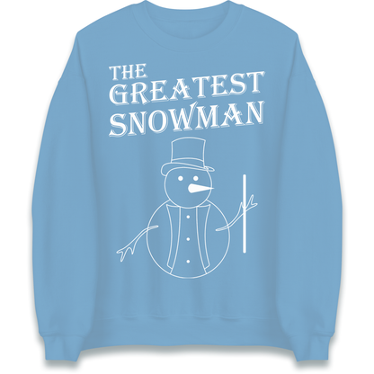 The Greatest Snowman Christmas Sweatshirt