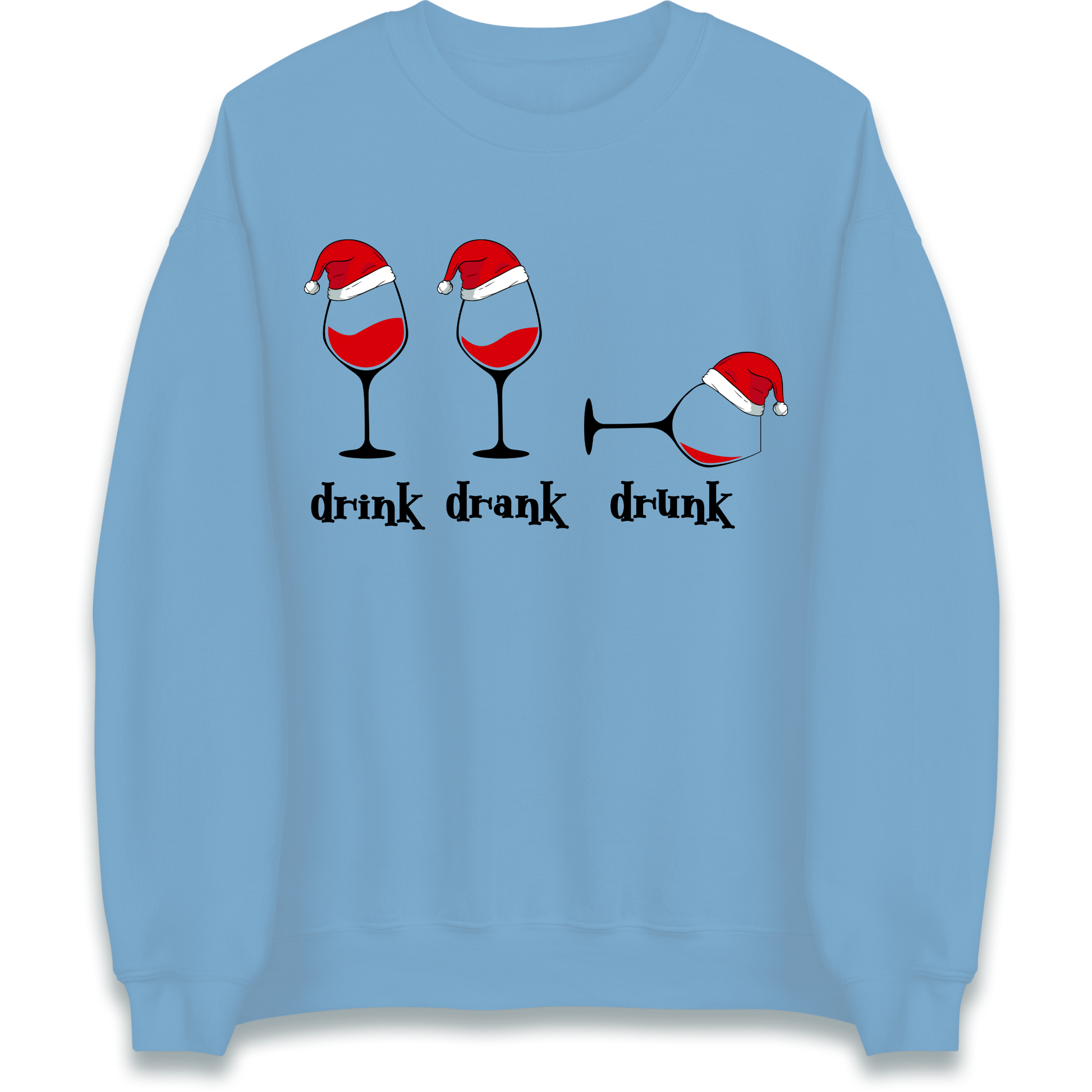 Drink Drank Drunk Sweatshirt