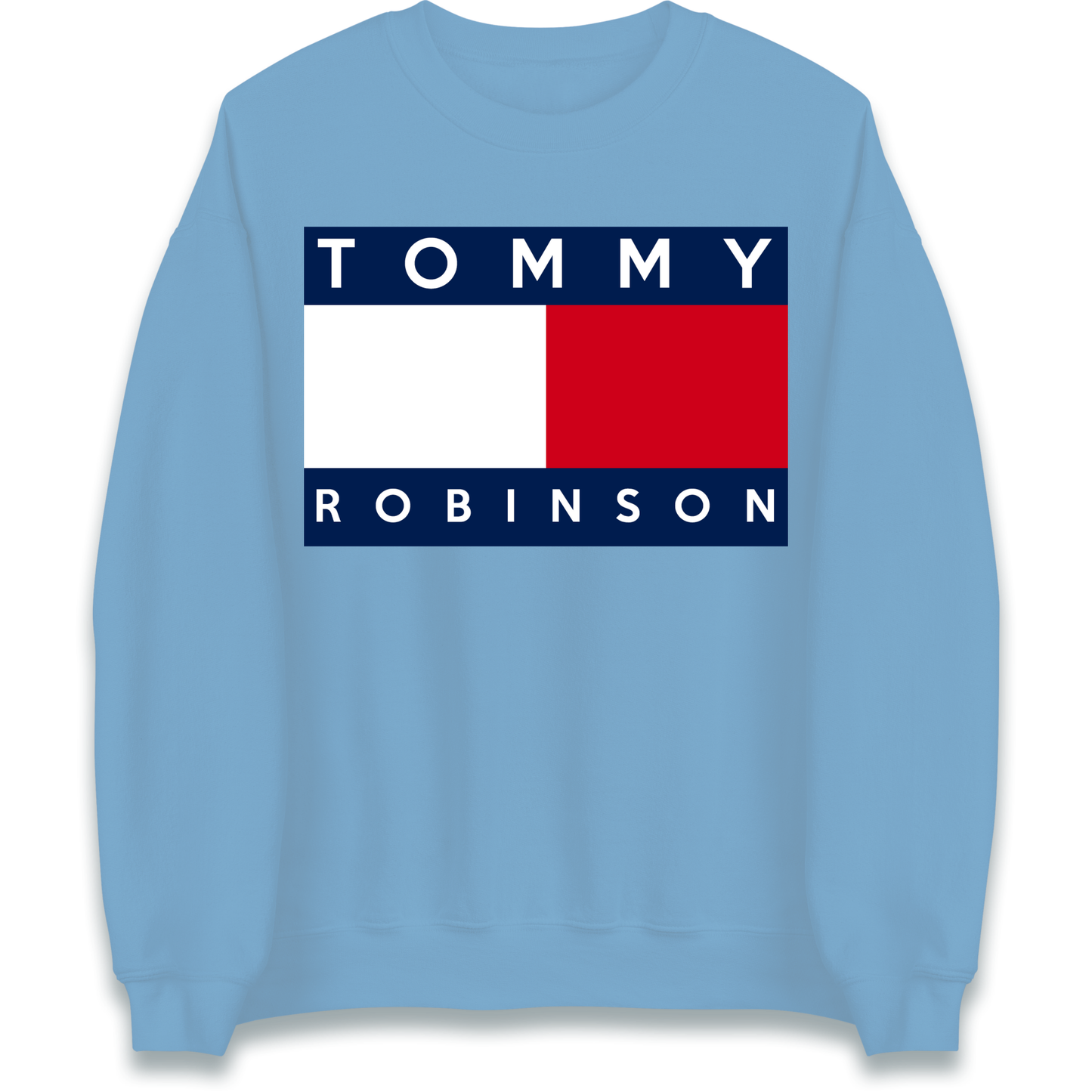 Tommy Robinson Sweatshirt