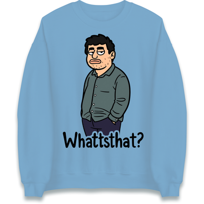 Whattsthat Sweatshirt