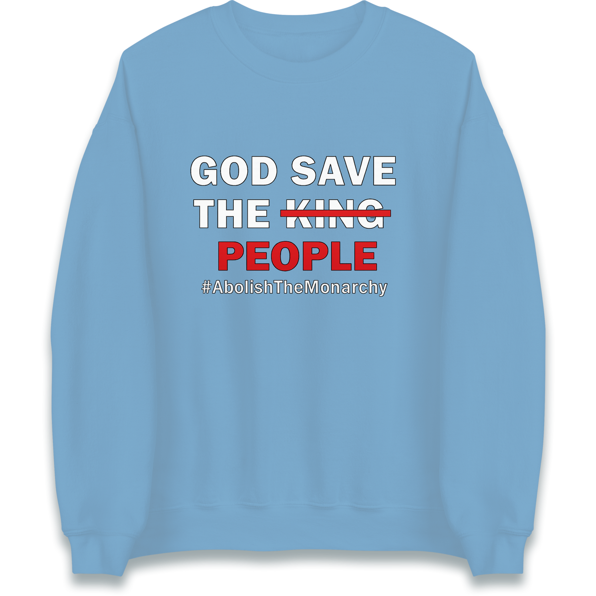 God Save The People Sweatshirt