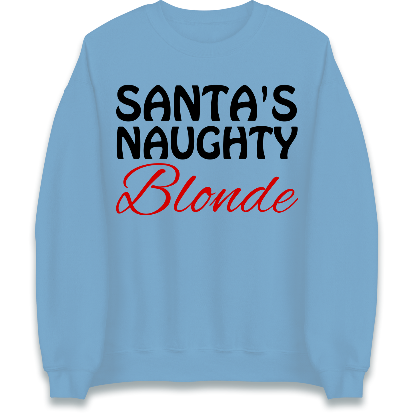 Naughty Blonde Sweatshirt