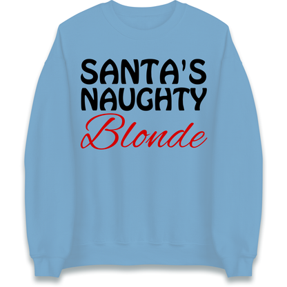 Naughty Blonde Sweatshirt