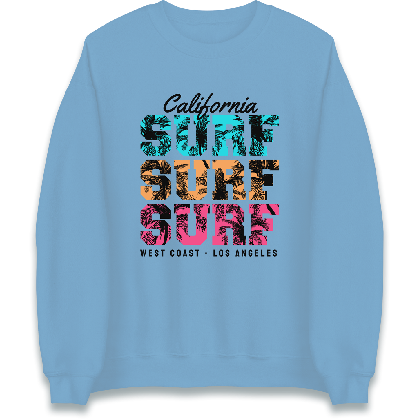 California Surf Surf Surf Sweatshirt