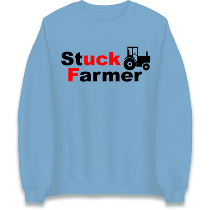 Stuck Farmer Sweatshirt