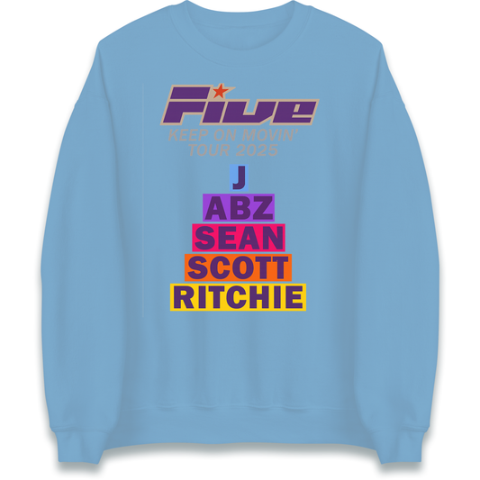 Five Keep On Movin' Tour 2025 Sweatshirt