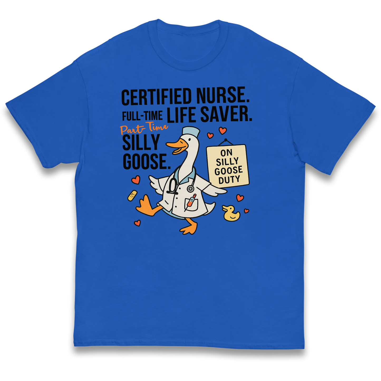 Full Time Nurse Part Time Silly Goose kids t shirt