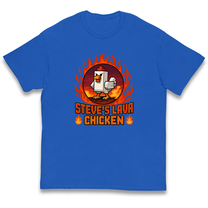 Steve's Lava Chicken Kids T-Shirt