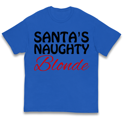 Naughty Blonde Kids T Shirt