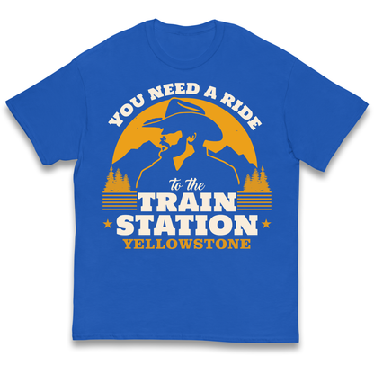 You Need A Ride To The Train Station kids t shirt
