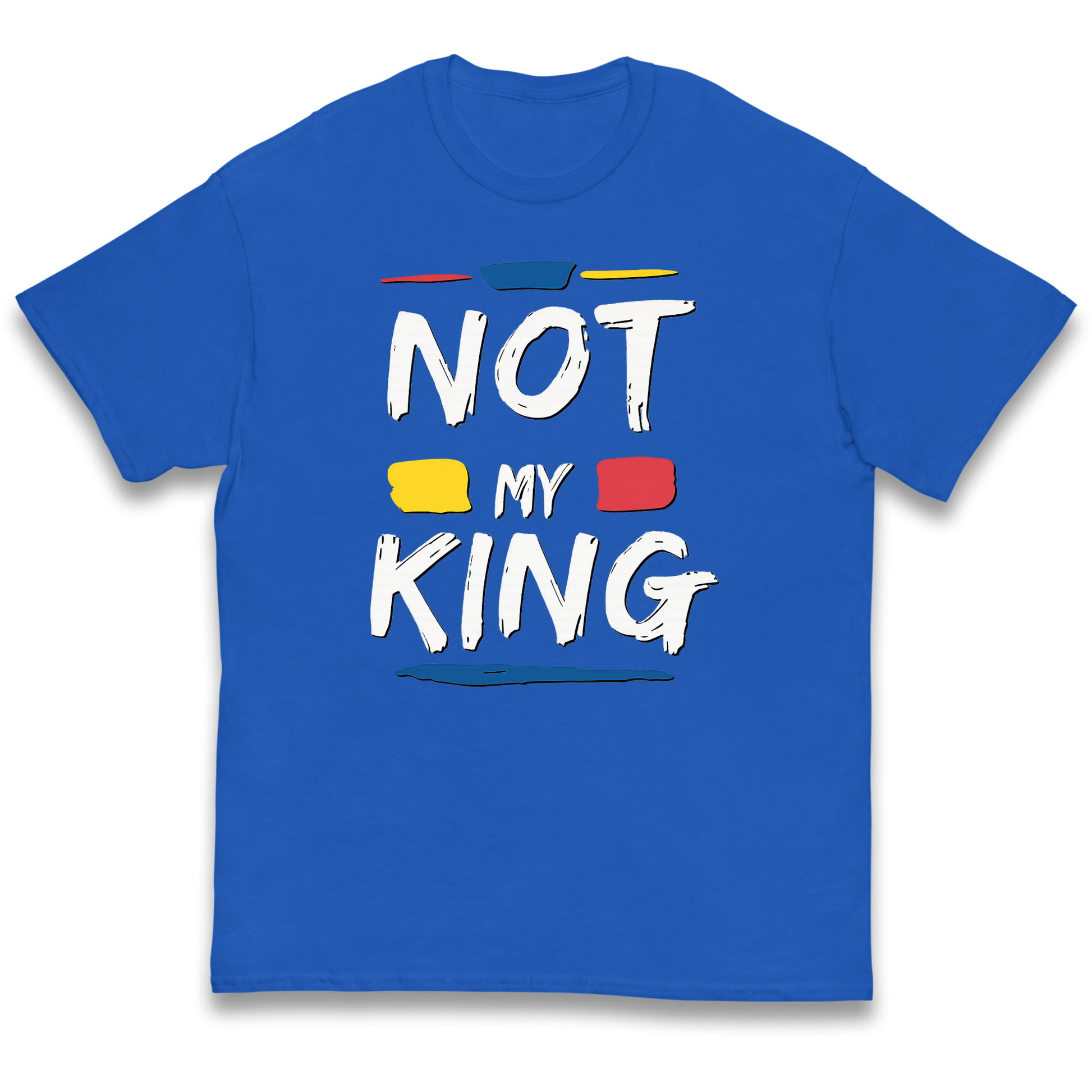Not My King Slogan kids t shirt