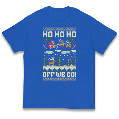 Have Yourself a HO HO HO Off we Go Christmas kids t shirt