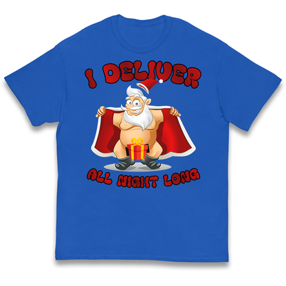 Santa Claus I Deliver All Night Long Christmas kids t shirt
