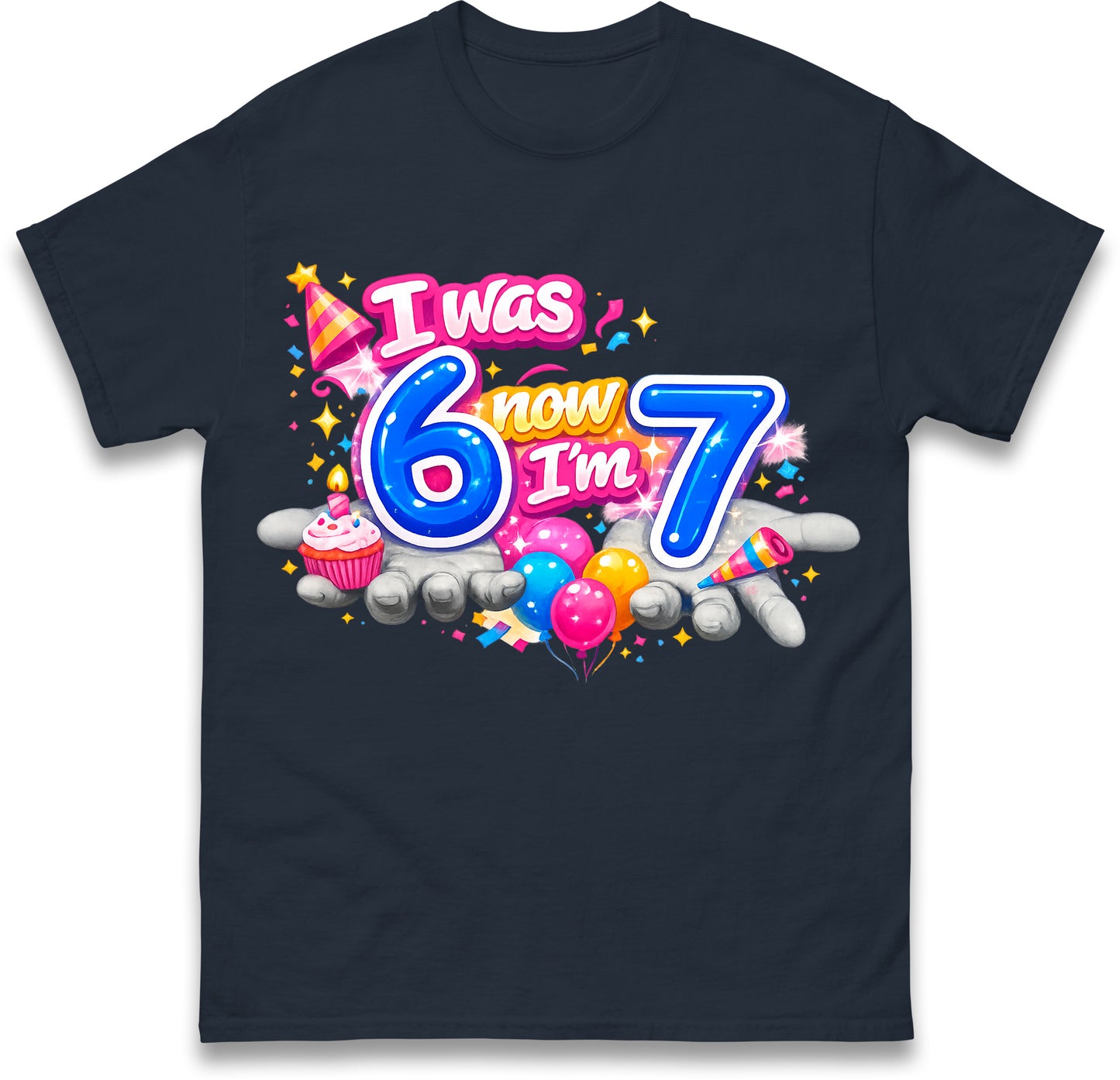 I Was 6 Now I'm 7 67 Meme Birthday Kids T Shirt