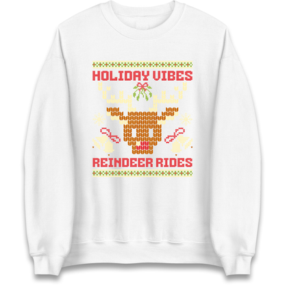Holiday Vibes Reindeer Rides Christmas Sweatshirt