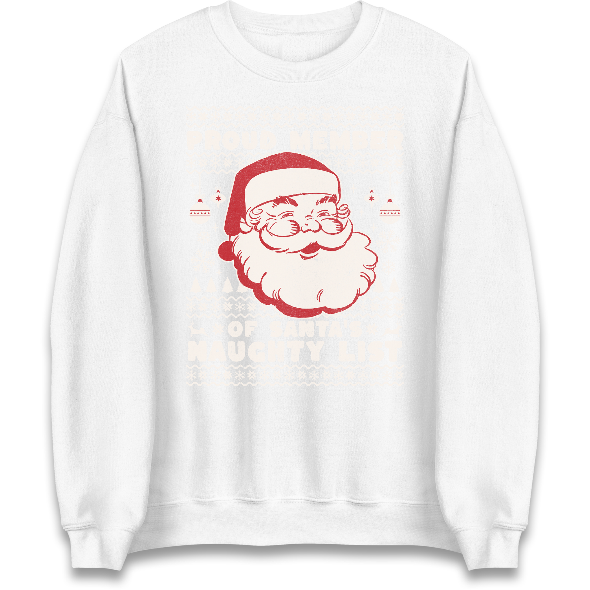 Proud Member Of Santas Naughty List Christmas Sweatshirt
