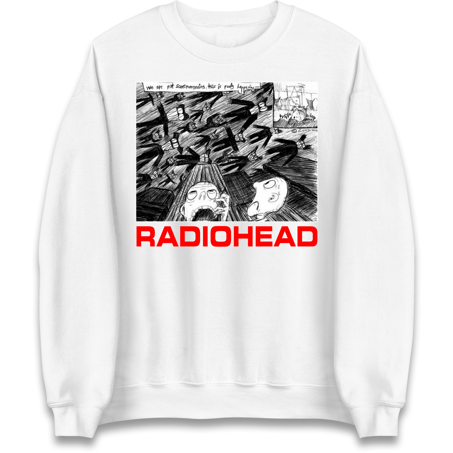 Radiohead We Are Not Screaming Sweatshirt