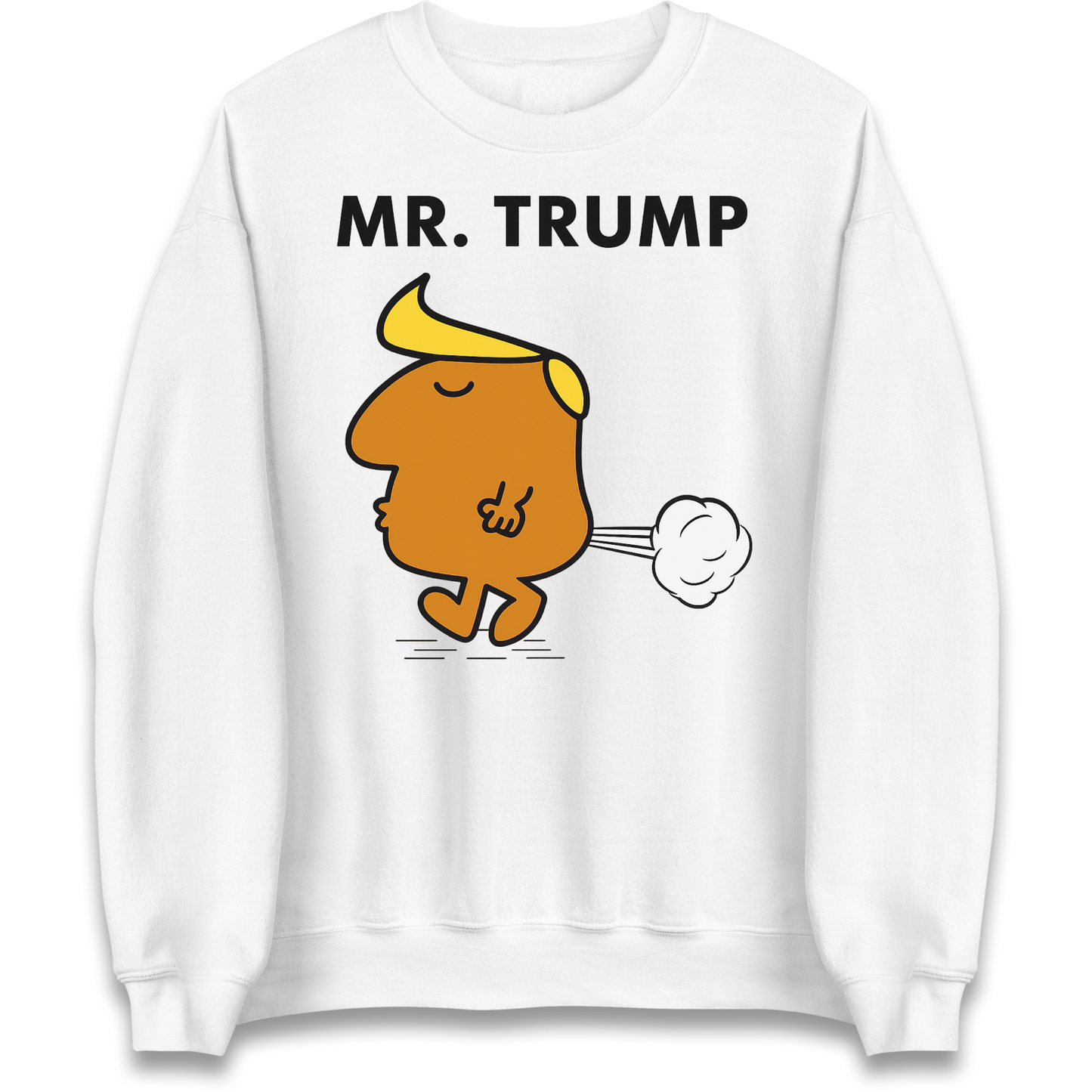 Donald Trump Parody Sweatshirt