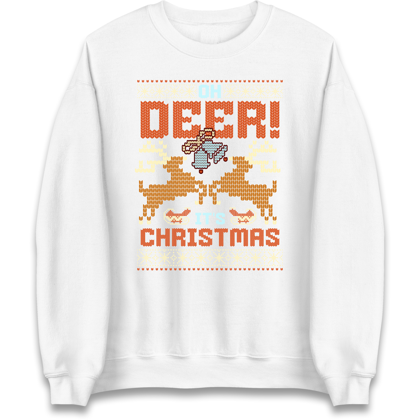 Oh Deer its Christmas Sweatshirt