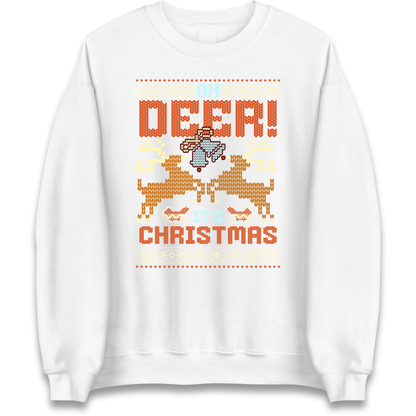 Oh Deer its Christmas Sweatshirt