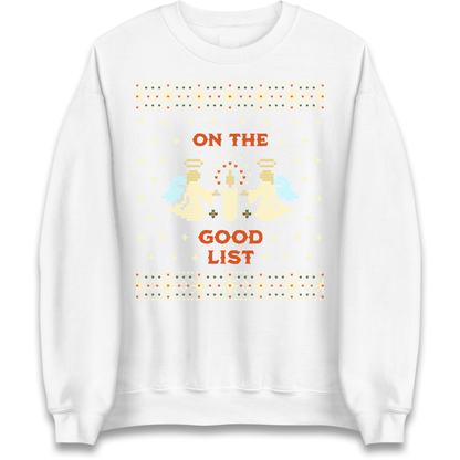 On The Good List Christmas Sweatshirt