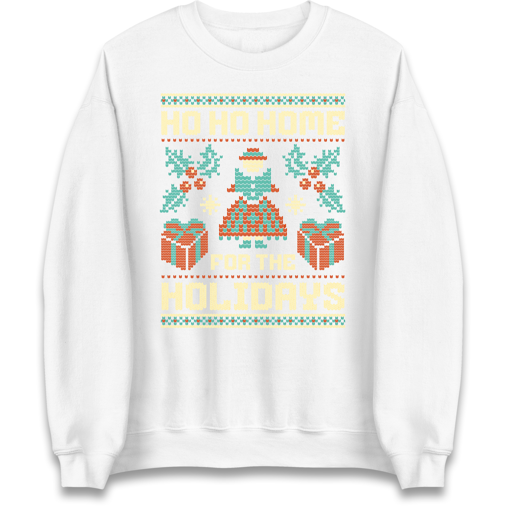 HO HO Home For the Holidays Christmas Sweatshirt