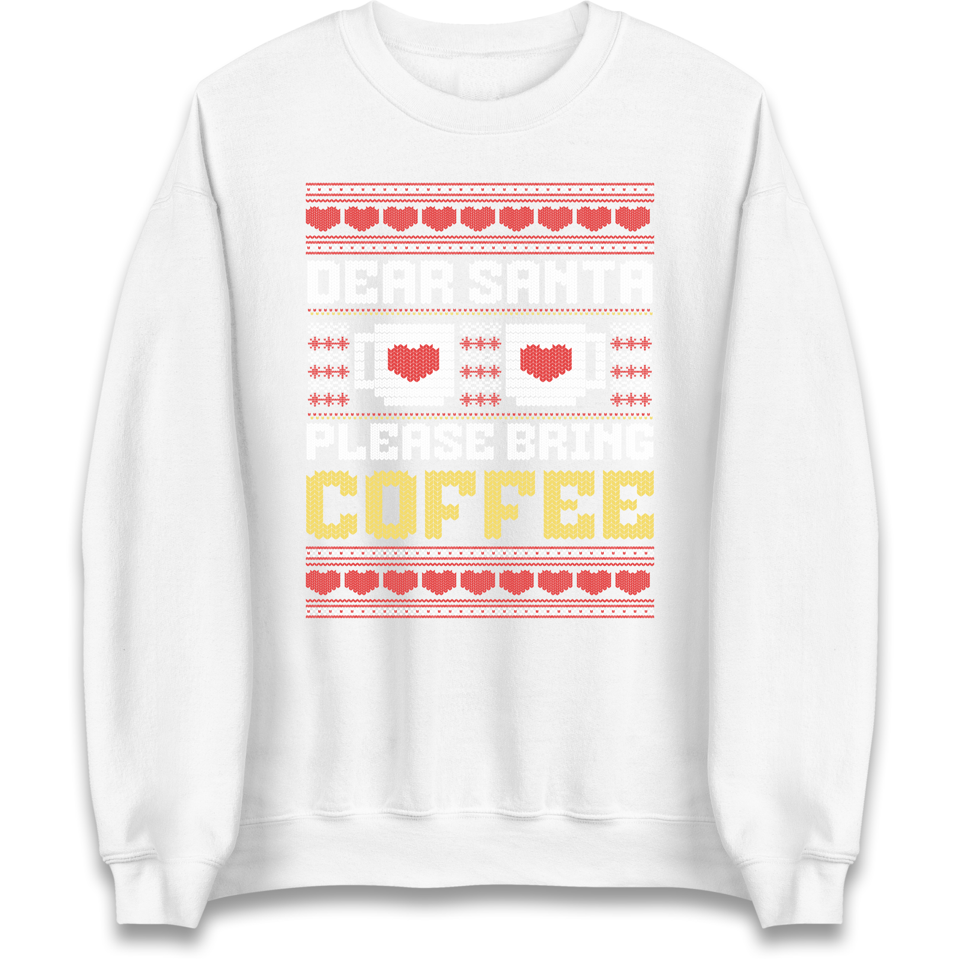 Dear Santa Please Bring Coffee Sweatshirt