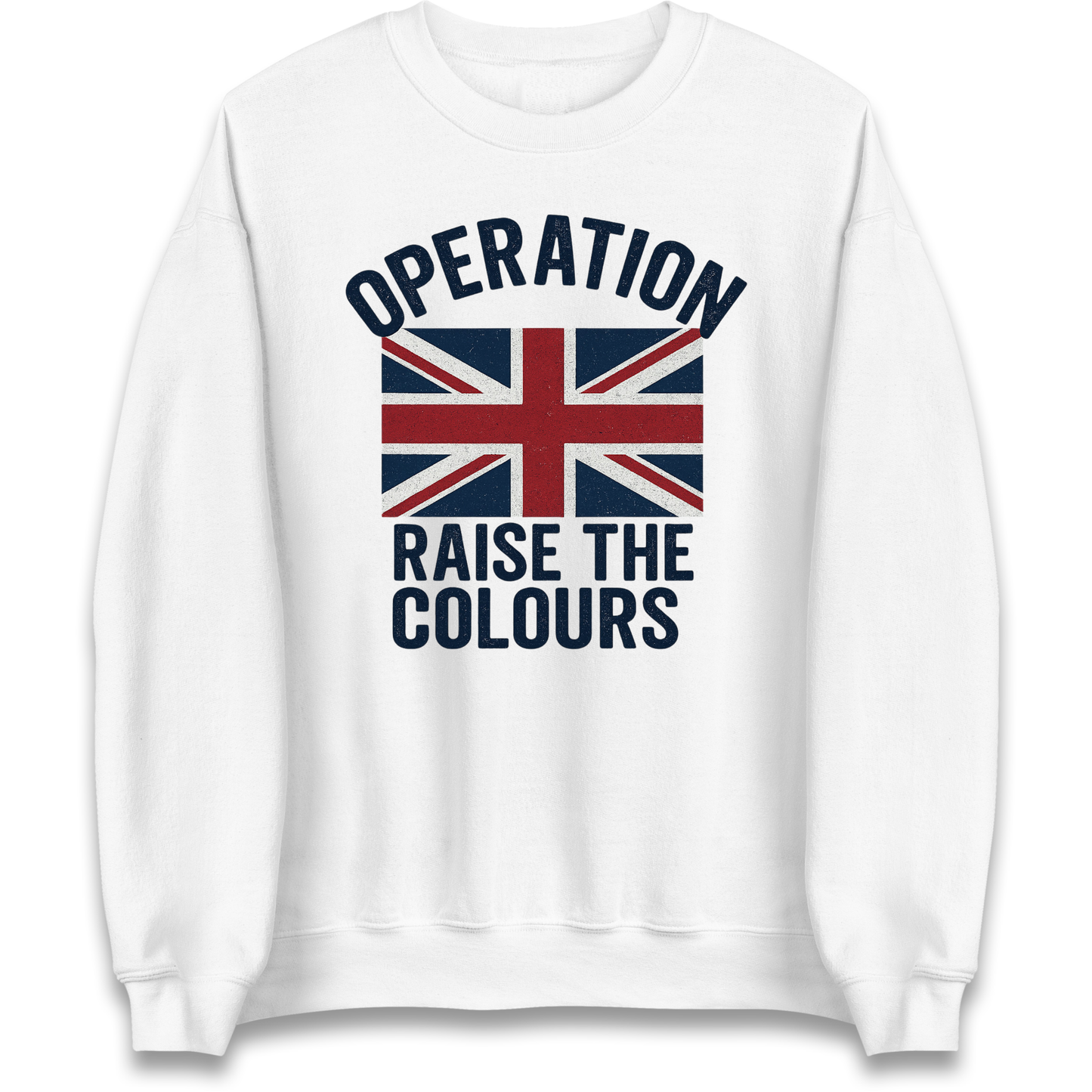 Operation Raise The Colours Sweatshirt