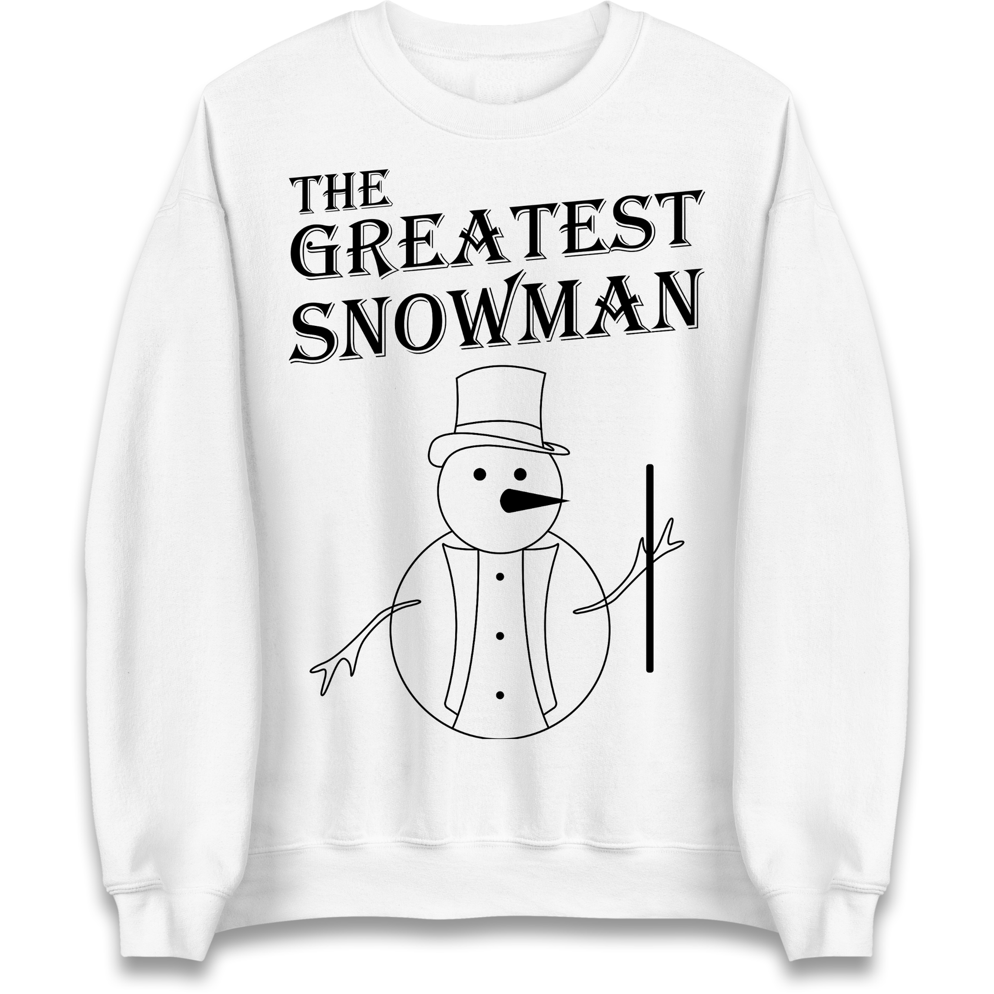 The Greatest Snowman Christmas Sweatshirt