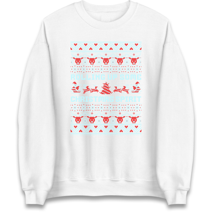 Rolling up Some Christmas Spirit Sweatshirt