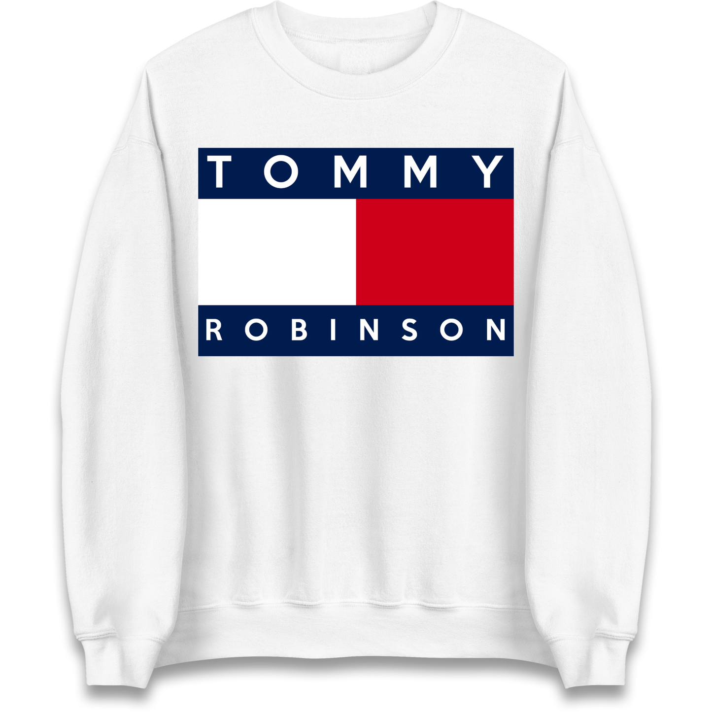 Tommy Robinson Sweatshirt