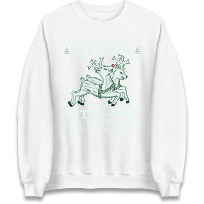 Oh Deer Kittl Mas Is Here Christmas Sweatshirt